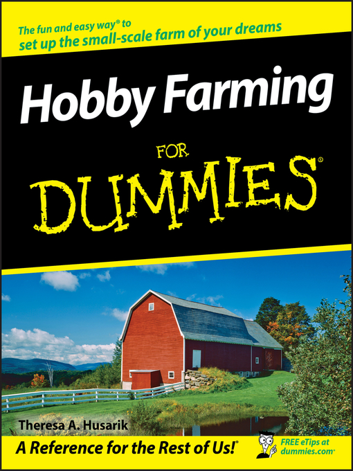 Title details for Hobby Farming For Dummies® by Theresa A. Husarik - Available